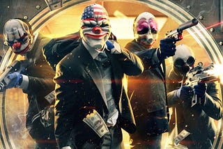 Payday 2: So Much More Than Heists