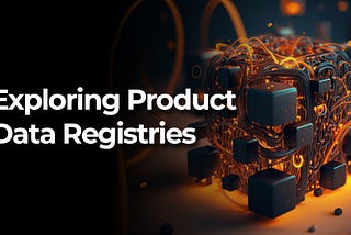 Exploring Product Data Registries in Wireshape Blockchain