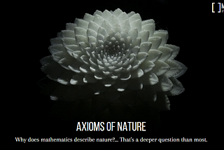 Axioms of Nature