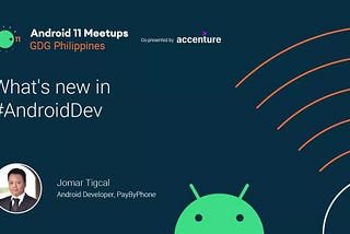 Android 11 Meetup with GDG Philippines