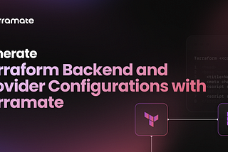 Generate Terraform Backend / Provider Configurations with Terramate