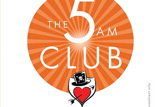 The 5 AM CLUB