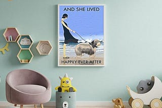BUY NOW: Beach old english sheepdog and she lived happily ever after poster