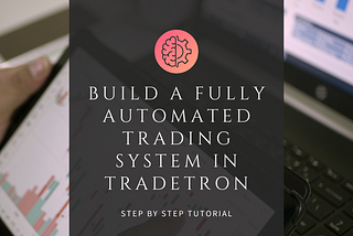 Build a Fully Automated Trading System in Tradetron | Step by Step Tutorial | Strategy Creation…