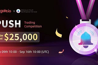 Gate.io is currently holding a $PUSH trading competition