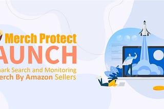 Trademark Search and Tracking Tool for Merch By Amazon Sellers