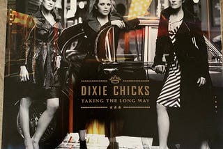The Chicks: Perfect Band for Women’s History Month