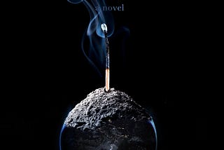 The Arsonist — My Debut Novel