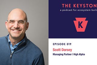 Episode #19: How IPOs and Exits Influenced the Indianapolis Tech Community with Scott Dorsey