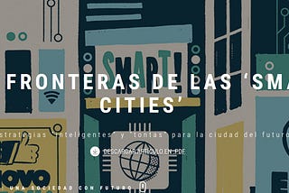 Las fronteras de las ‘smart cities’