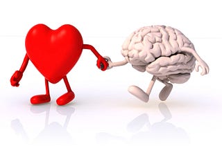 Follow Your Heart — But Take Your Brain With You