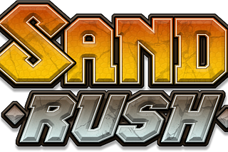 SAND RUSH — November 2021 update