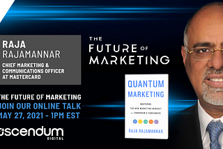 Free Event: The Future of Marketing — with Mastercard CMO Raja Rajamannar