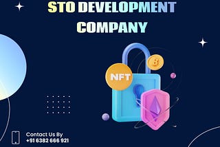 What to Look for in an STO Development Company?