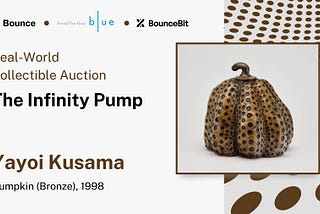 The Infinity Pump: Auction of Yayoi Kusama’s Bronze Pumpkin Sculpture