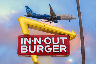 How To Get The Iconic In-N-Out Airplane Shot