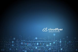Introducing Cloudflyer