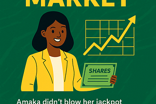 “Amaka’s Smart Move: Turning Jackpot Winnings into Capital Market Assets”