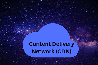 What is a content delivery network