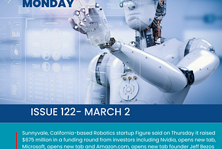Startup Monday: Latest tech trends & news happening in the global startup ecosystem (Issue 122…