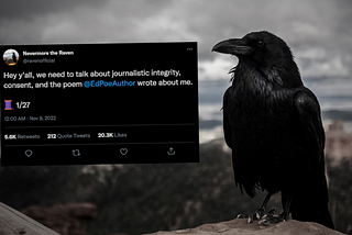 I’m The Raven, and I Specifically Asked You Not to Quoth Me on That