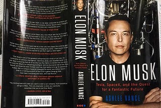 Key Highlights and Summary of the Book “Elon Musk: Tesla, SpaceX”