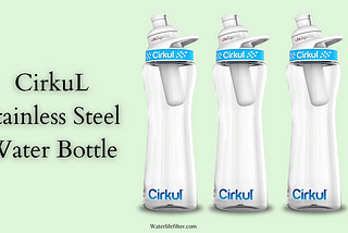 CirkuL Stainless Steel Water Bottle