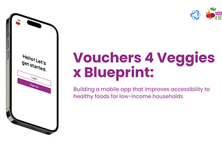 Vouchers 4 Veggies — a project overview