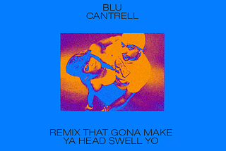 Where is Blu Cantrell?