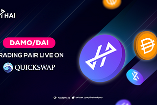 DAMO is LIVE on QuickSwap