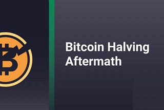 Bitcoin Halving 2024 Aftermath: Unveiling the Cryptocurrency Landscape