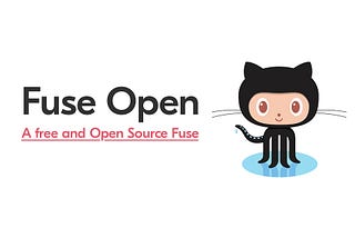Announcing Fuse Open — making Fuse free and Open Source