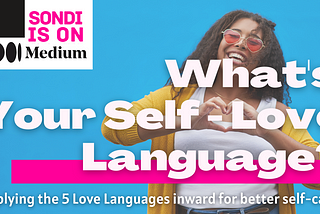 What’s Your Self-Love Language?
