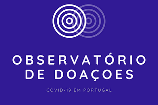 Em Portugal, já foram doados mais de 34 milhões de euros para a luta contra o novo Coronavírus