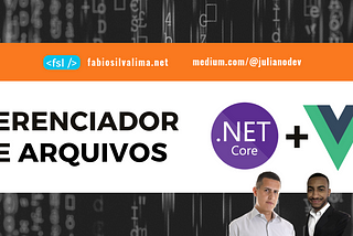 Crie um Gerenciador de Arquivos do Zero em .NET Core e VueJS