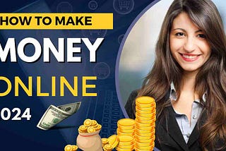 (2024) How To Make Money Online For Beginners From Home