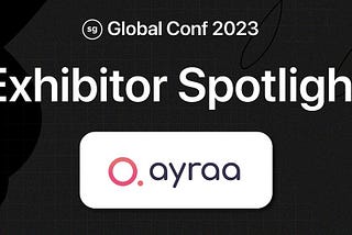 Exhibitor Spotlight Q&A: Ayraa