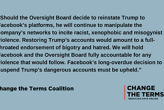 Change the Terms Urges Facebook’s Oversight Board to Take into Account Trump’s Full History of…