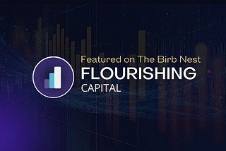 Flourishing Capital will be live on The Birb Nest Show