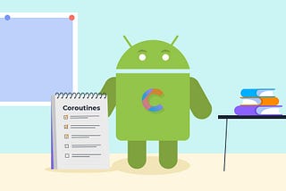 Understanding Coroutine Scopes in Android
