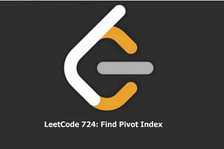 A Guide to Solving “LeetCode 724: Find Pivot Index” Using Javascript