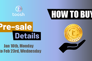 Pre-sale and how to Buy TOOSH