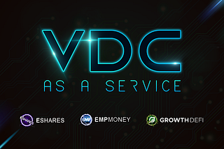 Introducing ‘VDC as a Service’ with EMP Money tokens