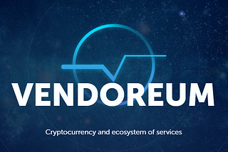 VNDOREUM : Cryptoсurrency and ecosystem of services