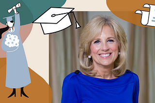 Why Jill Biden’s Doctoral Degree Angers People