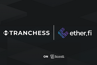 Introducing Tranchess weETH Fund on Scroll