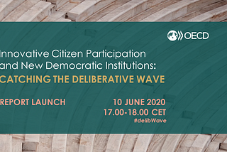 OECD Launch event: Catching the Deliberative Wave