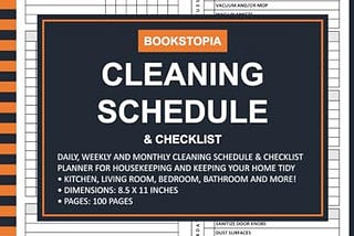 Read Ebook Cleaning Schedule and Checklist: Daily Weekly and Monthly House Home Cleaning Schedule…