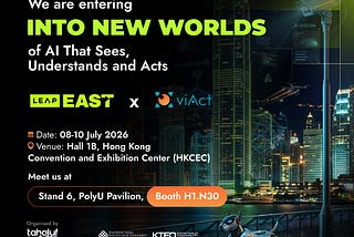 viAct is Heading to LEAP East 2026 in Hong Kong 🚀