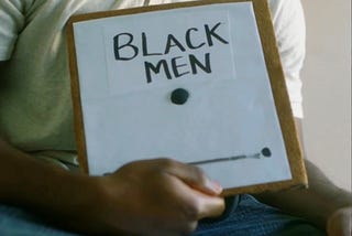 Believe in Black Men.